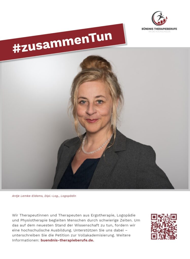 Kampagne Bündnis Therapieberufe zur Vollakademisierung der Ausbildung - Plakat Diplom-Logopädin Antje Lemke-Eidams